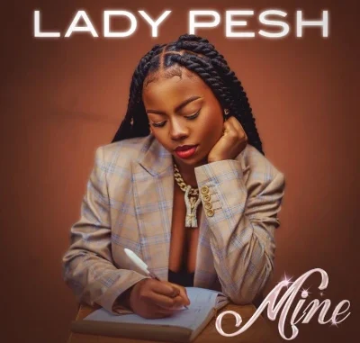Lady Pesh Mine Music: Lady Pesh Mine