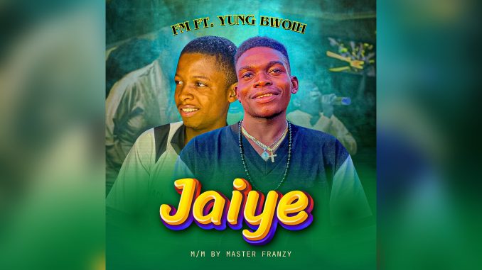 FM - Jaiye FT Yung Bwoih FM Jaiye FT Yung Bwoih Music Cover