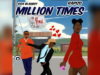 Kiza Blaqboy Million Times (Remix) Ft. Rapizo Music Cover