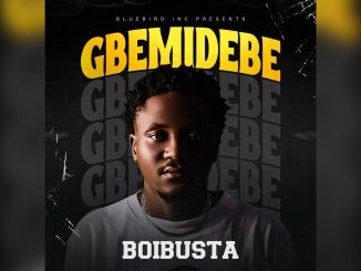 Boibusta Gbemidebe Music Cover