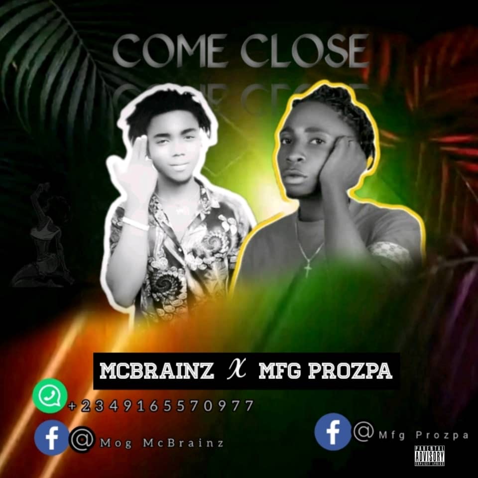 McBrainz X MFG Prozpa - Come Close