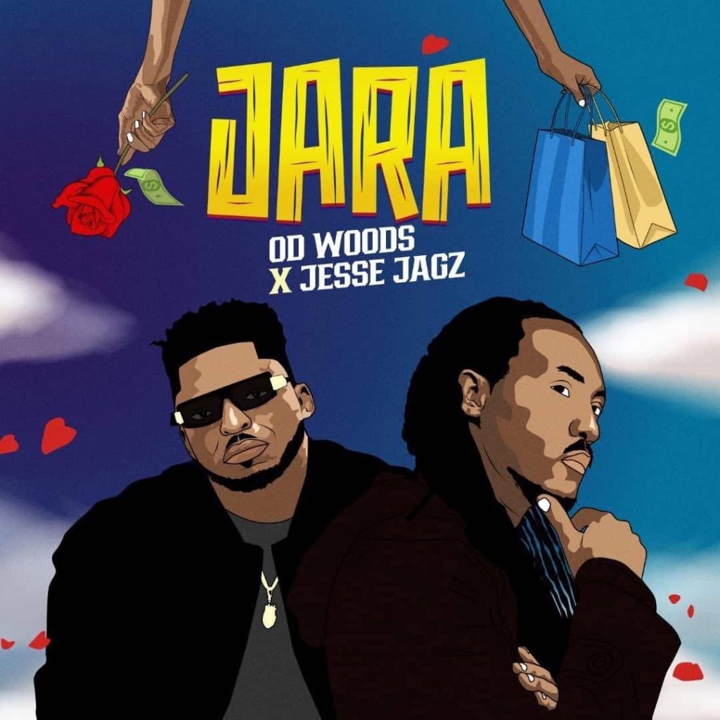 OD Woods - Jara Ft. Jesse Jagz