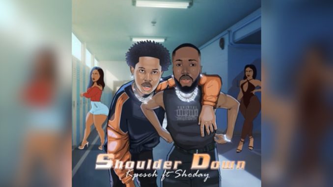 Kpeseh Shoulder Down (feat. Shoday) Music Cover