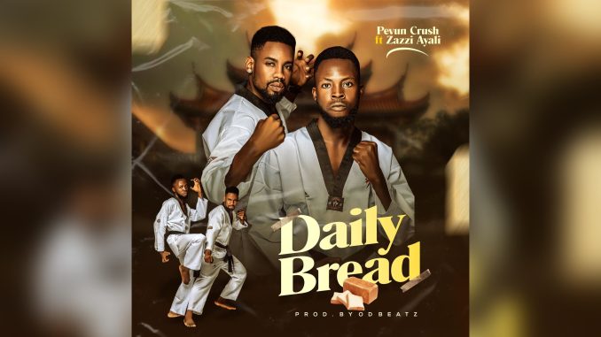 Pevun Crush Daily Bread Ft. Zazzi Ayali Music Cover