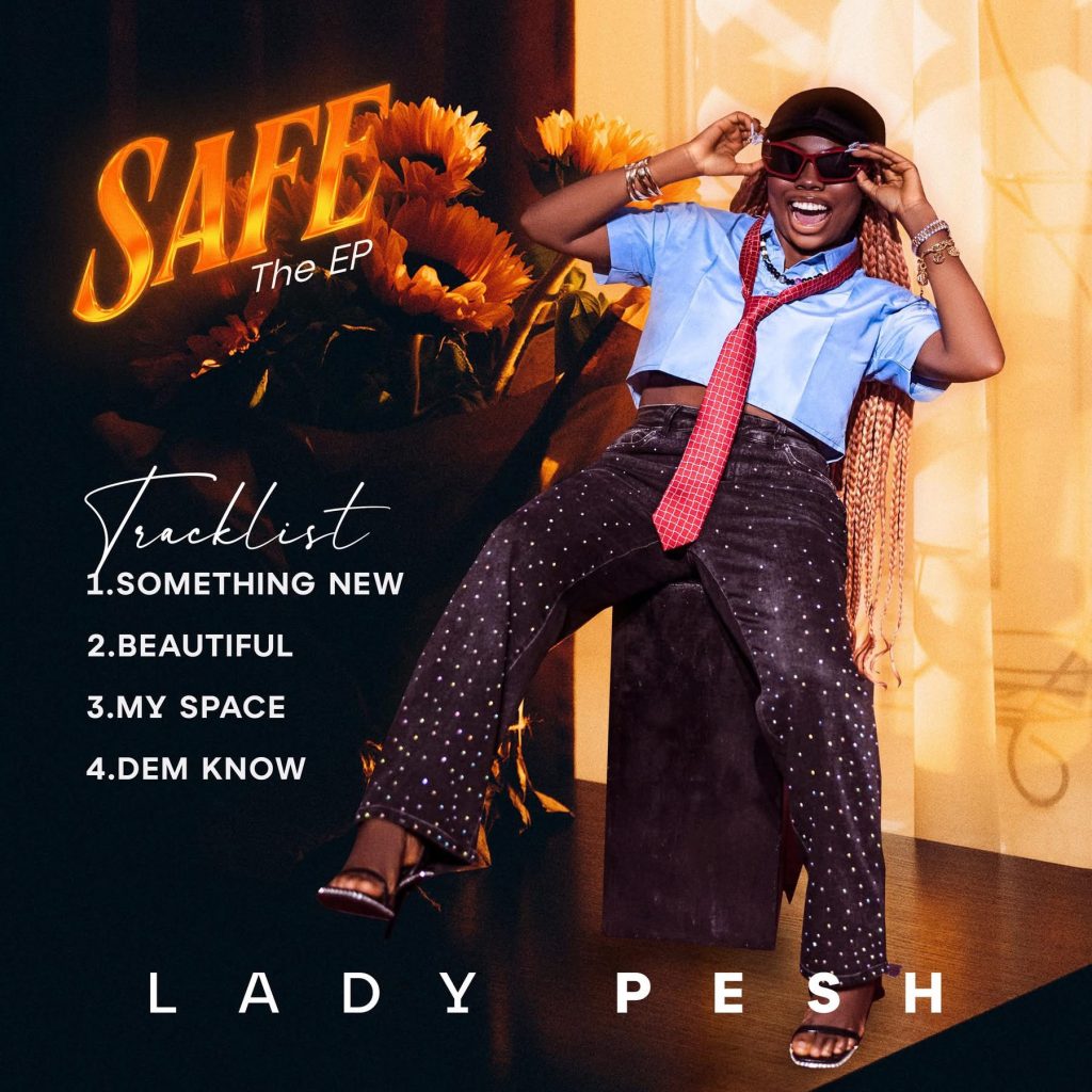 Lady Pesh Safe EP