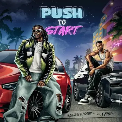 Aguero Banks Push 2 Start ft. Chike