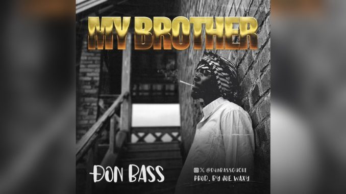 Don Bass Guchi My Brother music cover