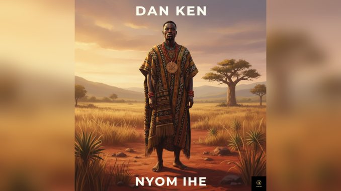 Dan Ken Nyom Ihe Atindi A He
