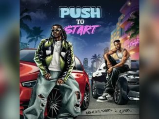 Aguero Banks Push 2 Start Ft. Chike