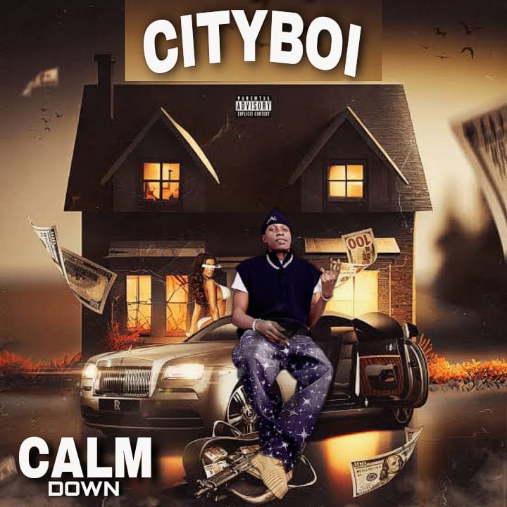CityBoi Calm Down