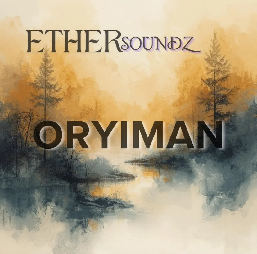 Ethersoundz Oryiman