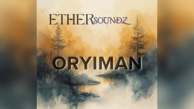 Ethersoundz Oryiman Music Cover