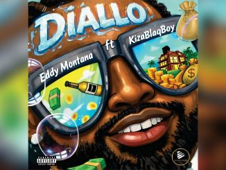 Eddy Montana Diallo Ft. Kiza Blaqboy